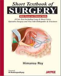 Short Textbook of Surgery with Focus on Clinical Skills